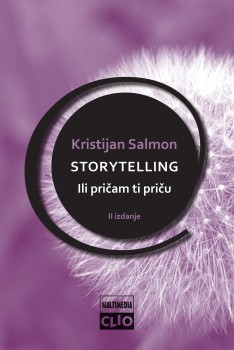Клио: STORYTELLING или причам ти причу (ll издање), Кристијан Салмон